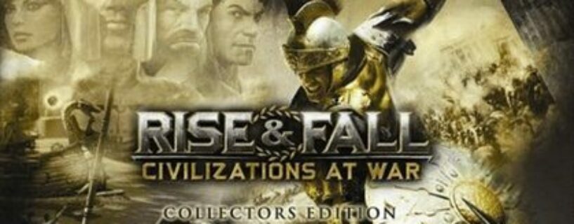 Rise and Fall Civilizations at War Español Pc