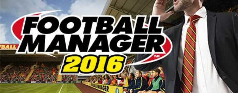 Football Manager 2016 Español Pc