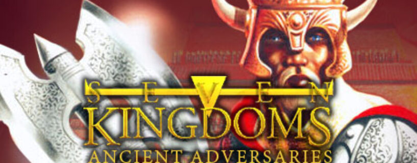 Seven Kingdoms Ancient Adversaries Español Pc