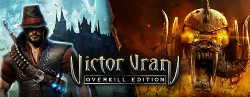 VICTOR VRAN OVERKILL EDITION + ALL DLCs Español Pc