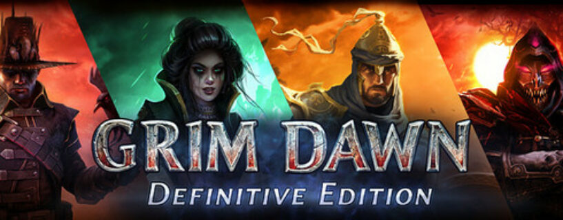 Grim Dawn Definitive Edition + ALL DLCs Español Pc