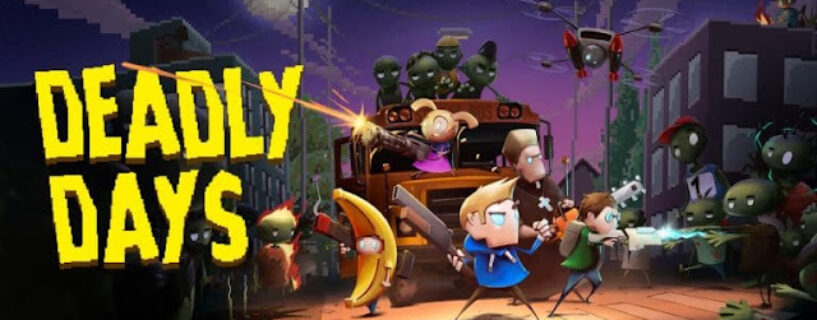Deadly Days Pc