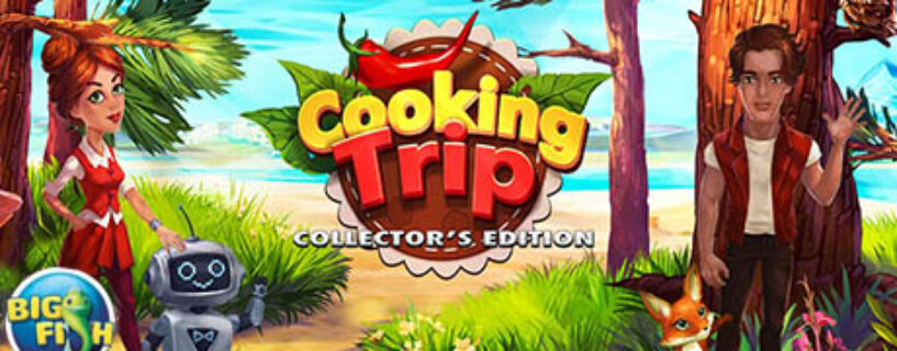 Cooking Trip New Challenge Collectors Edition Pc