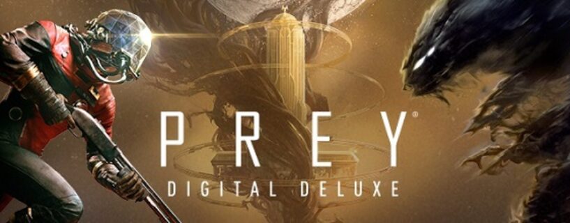 Prey Digital Deluxe Edition + ALL DLCs Español Pc