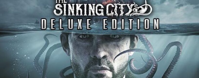 The Sinking City Deluxe Edition + ALL DLCs Español Pc