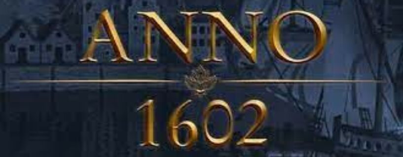 Anno 1602 A.D. Pc