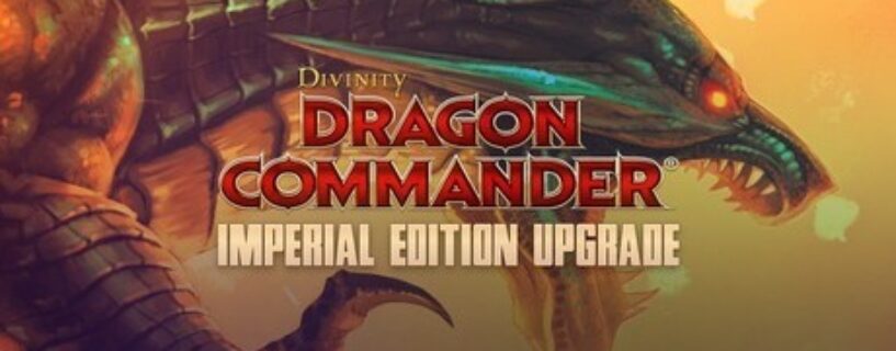Divinity Dragon Commander Imperial Edition Pc