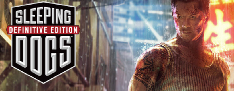 Sleeping Dogs Definitive Edition + PACK + ALL DLCs Español Pc