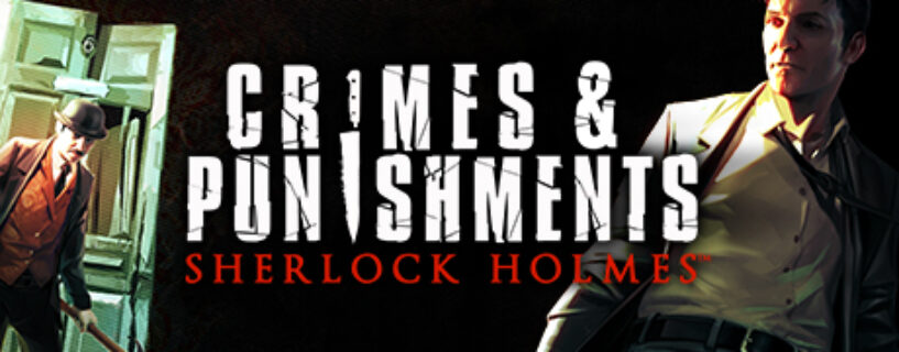 Sherlock Holmes Crimes and Punishments Español Pc