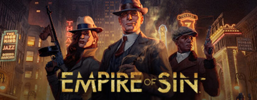 Empire of Sin Deluxe Edition + ALL DLCs Español Pc