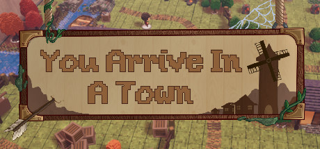 You Arrive in a Town Pc