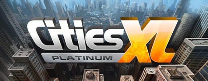 Cities XL Platinum Español Pc