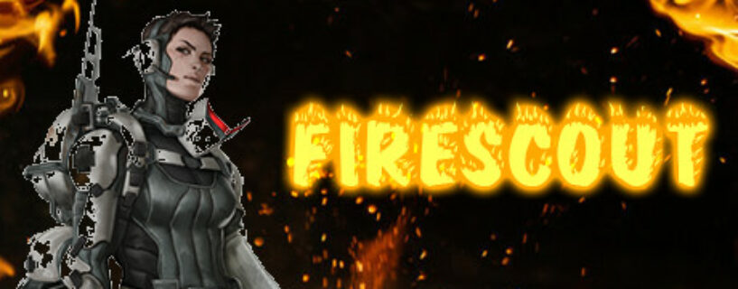 Firescout Pc