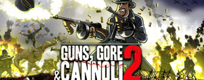 Guns, Gore and Cannoli 2 + Online Español Pc