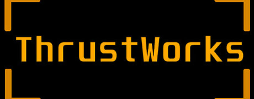 ThrustWorks Pc