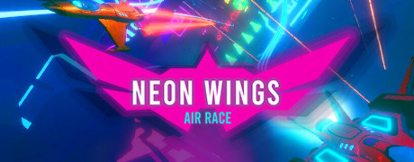 Neon Wings Air Race Pc