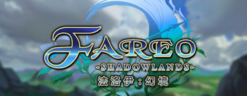 Fareo Shadowlands Pc