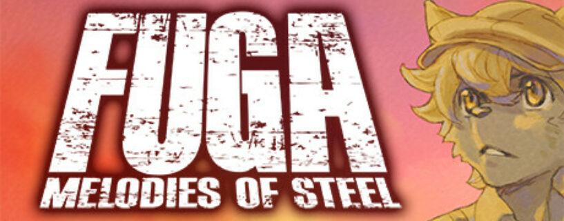 Fuga Melodies of Steel + ALL DLCs Español Pc