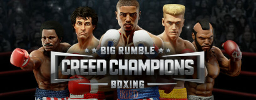 Big Rumble Boxing Creed Champions Español Pc