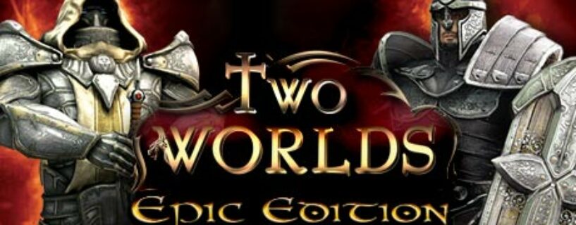 Two Worlds Epic Edition Español Pc