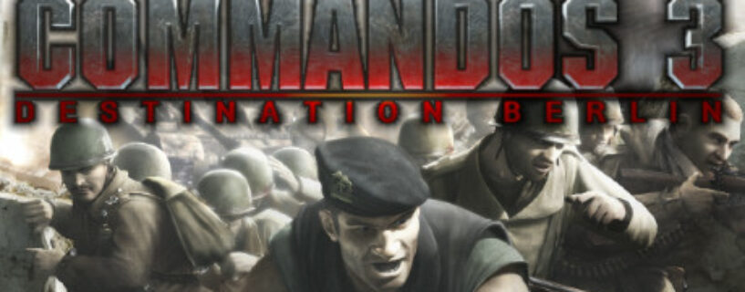 Commandos 3 Destination Berlin Español Pc