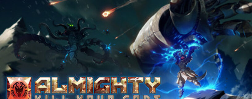 Almighty Kill Your Gods Pc