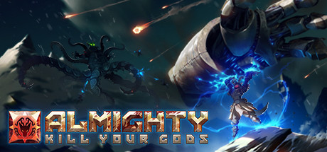 Almighty Kill Your Gods Pc