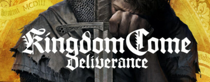 Kingdom Come Deliverance + Fix + ALL DLCs Español Pc