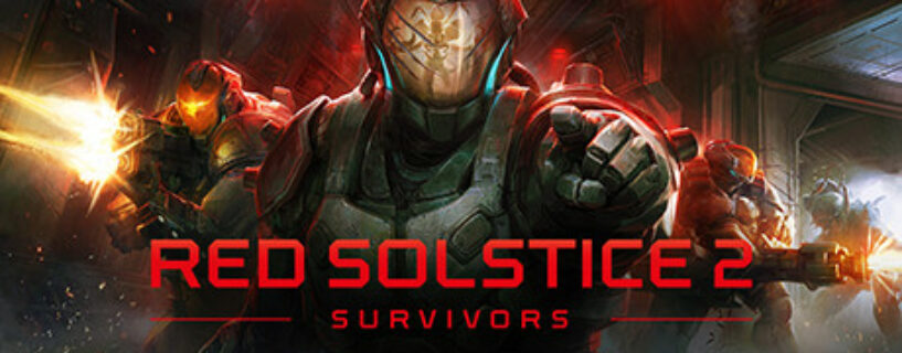 Red Solstice 2 Survivors + ALL DLCs Español Pc