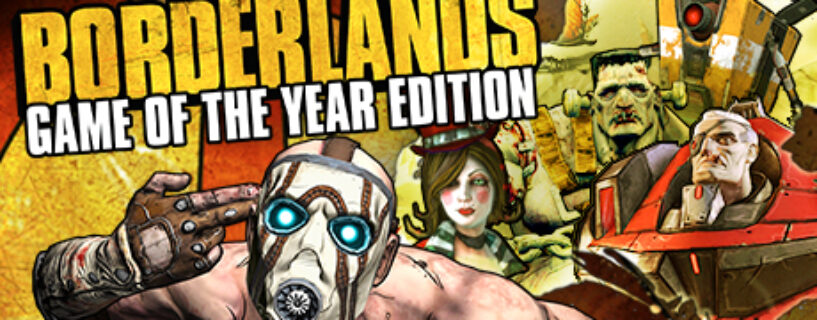 Borderlands Game Of The Year Edition (GOTY) Español Pc