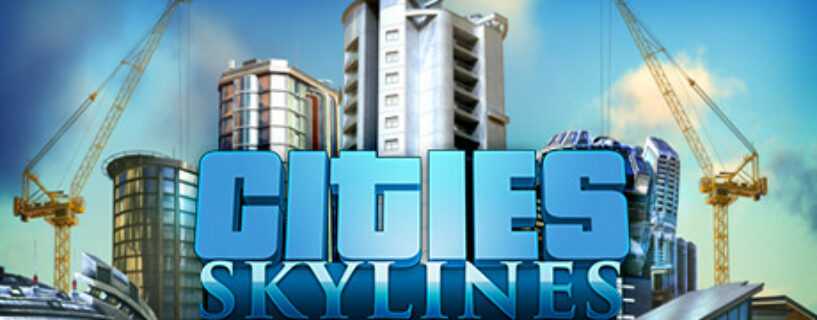 Cities Skylines Deluxe Edition + ALL DLCs Español Pc