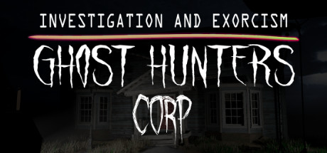 Ghost Hunters Corp + ONLINE Español Pc