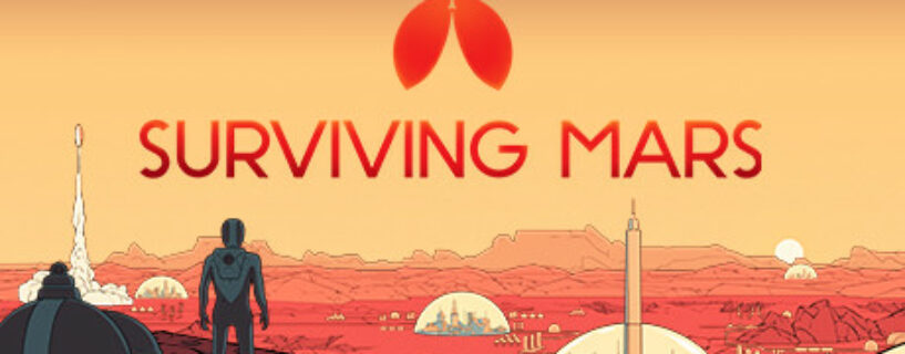 Surviving Mars First Colony Edition + ALL DLCs + Bonus Español Pc