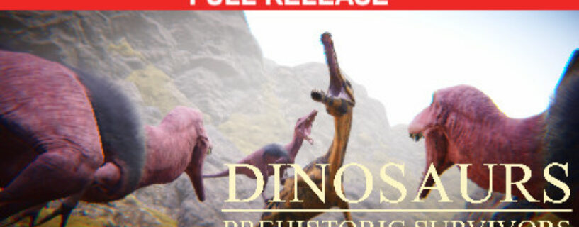 Dinosaurs Prehistoric Survivors Pc