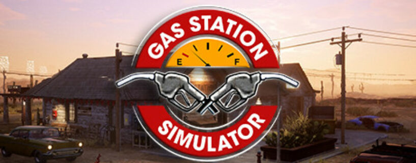 Gas Station Simulator + ALL DLCs Español Pc
