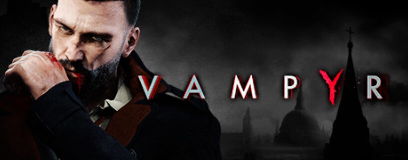 Vampyr + ALL DLCs Español Pc
