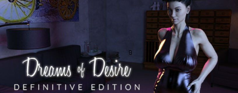 Dreams of Desire Definitive Edition Pc (+18)