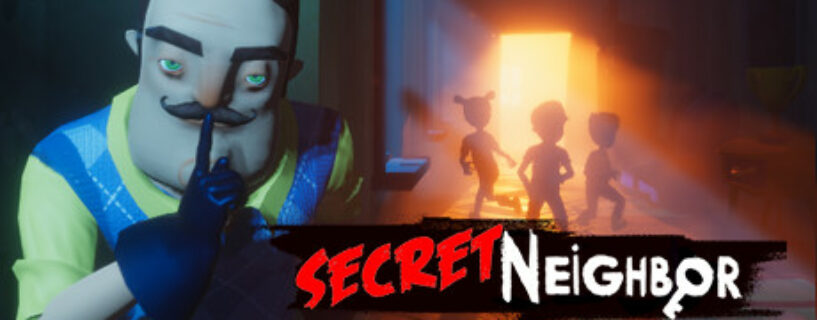 Secret Neighbor Multiplayer Online Pc