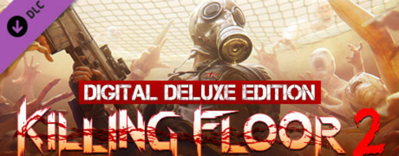 Killing Floor 2 Digital Deluxe Edition + ALL DLCs Español Pc