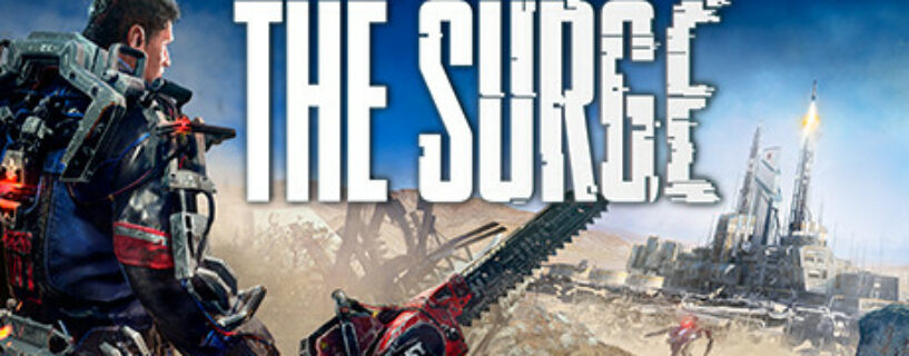 The Surge Complete Edition + ALL DLCs Español Pc