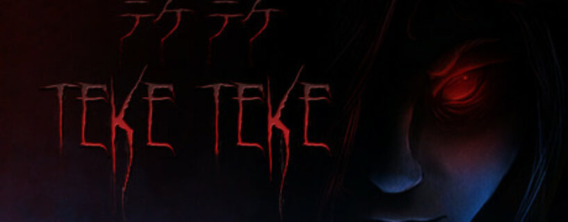 Teke Teke テケテケ Pc