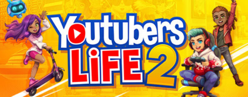 Youtubers Life 2 Español Pc