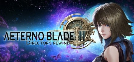 AeternoBlade II Directors Rewind + ALL DLCs Español Pc