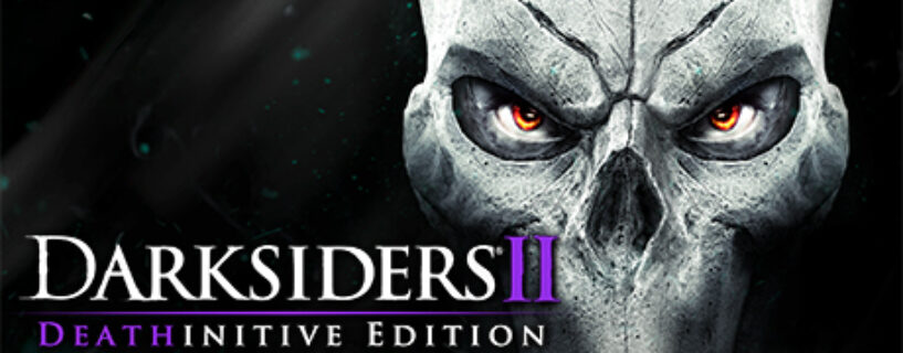 Darksiders II Deathinitive Edition Español Pc