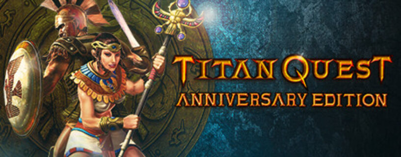 Titan Quest Anniversary Edition + ALL DLCs + Bonus Español Pc