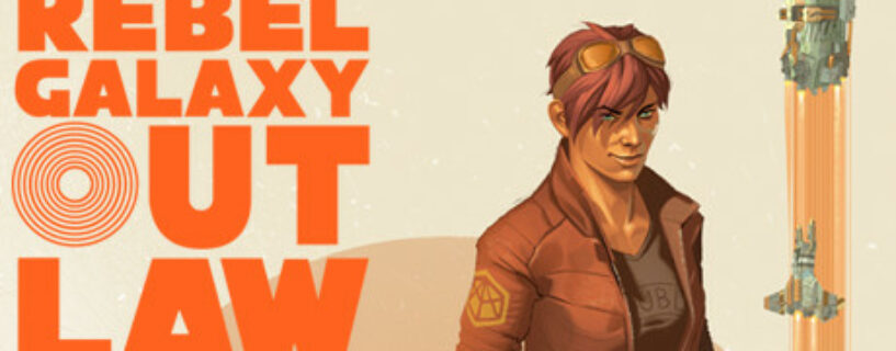 Rebel Galaxy Outlaw Español Pc