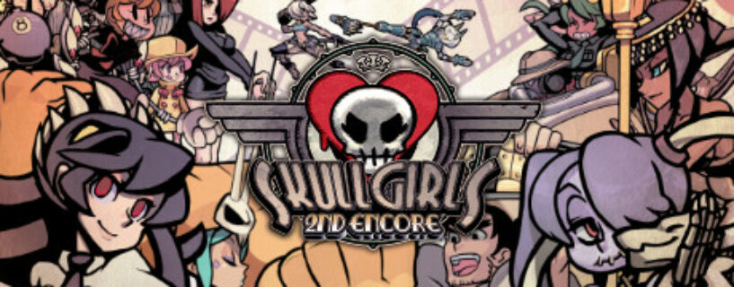 Skullgirls 2nd Encore + ALL DLCs + Bonus + ONLINE Español Pc