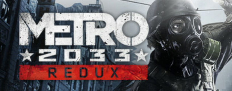 Metro 2033 Redux Español Pc