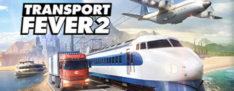 Transport Fever 2 Español Pc