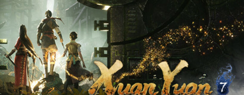 Xuan-Yuan Sword VII + ALL DLCs Pc